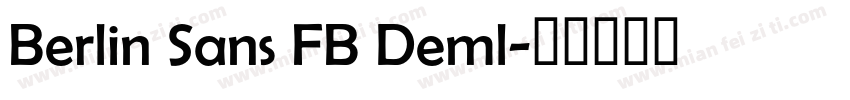 Berlin Sans FB Deml字体转换